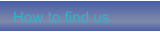 How to find us
